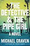 Book The Detective & the Pipe Girl: A Mystery (A John Darvelle Mystery) free