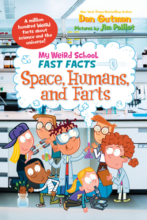 Book My Weird School Fast Facts: Space, Humans, and Farts free