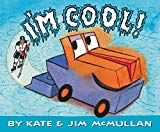 Book I'm Cool! (Kate and Jim Mcmullan) free