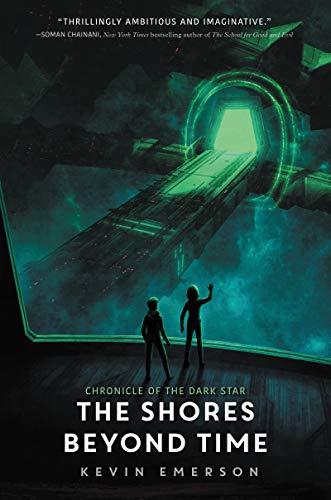 Book The Shores Beyond Time (Chronicle of the Dark Star, 3) free