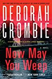 Book Now May You Weep: A Novel (Duncan Kincaid/Gemma James Novels) free