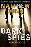 Book Dark Spies: A Will Cochrane Novel (Spycatcher Novels) free Book Dark Spies: A Will Cochrane Novel (Spycatcher Novels) free