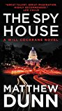 Book The Spy House: A Will Cochrane Novel (A Will Cochrane Novel, 5) free