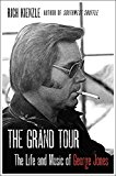 Book The Grand Tour: The Life and Music of George Jones free