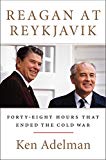 Book Reagan at Reykjavik: Forty-Eight Hours That Ended the Cold War free