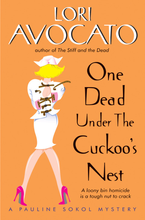 Book One Dead Under the Cuckoo's Nest: A Pauline Sokol Mystery (The Pauline Sokol Mystery Series Book 3) free