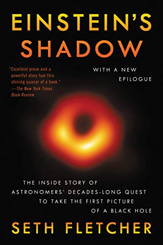 Book Einstein's Shadow: The Inside Story of Astronomers' Decades-Long Quest to Take the First Picture of a Black Hole free