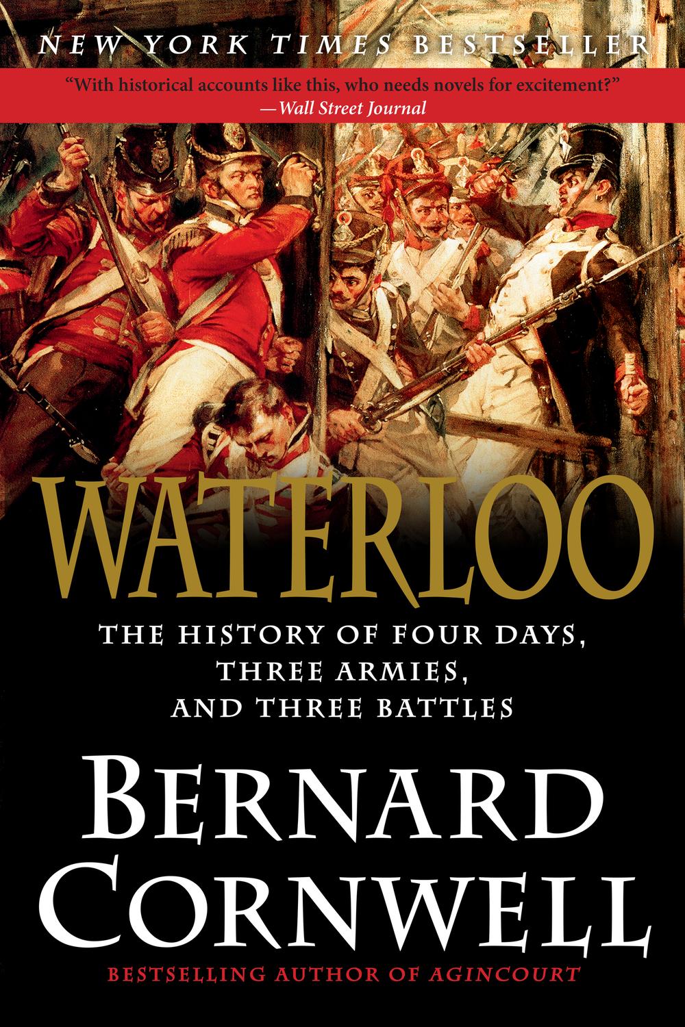 Book Waterloo: The History of Four Days, Three Armies, and Three Battles free