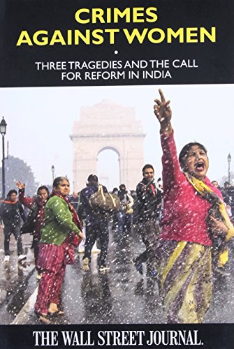 Book Crimes Against Women: Three Tragedies and the Call for Reform in India free