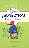 Book Paddington Goes to Town free