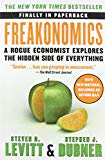 Book Freakonomics: A Rogue Economist Explores the Hidden Side of Everything [Paperback] [Jan 01, 2013] Levitt, Steven D. free