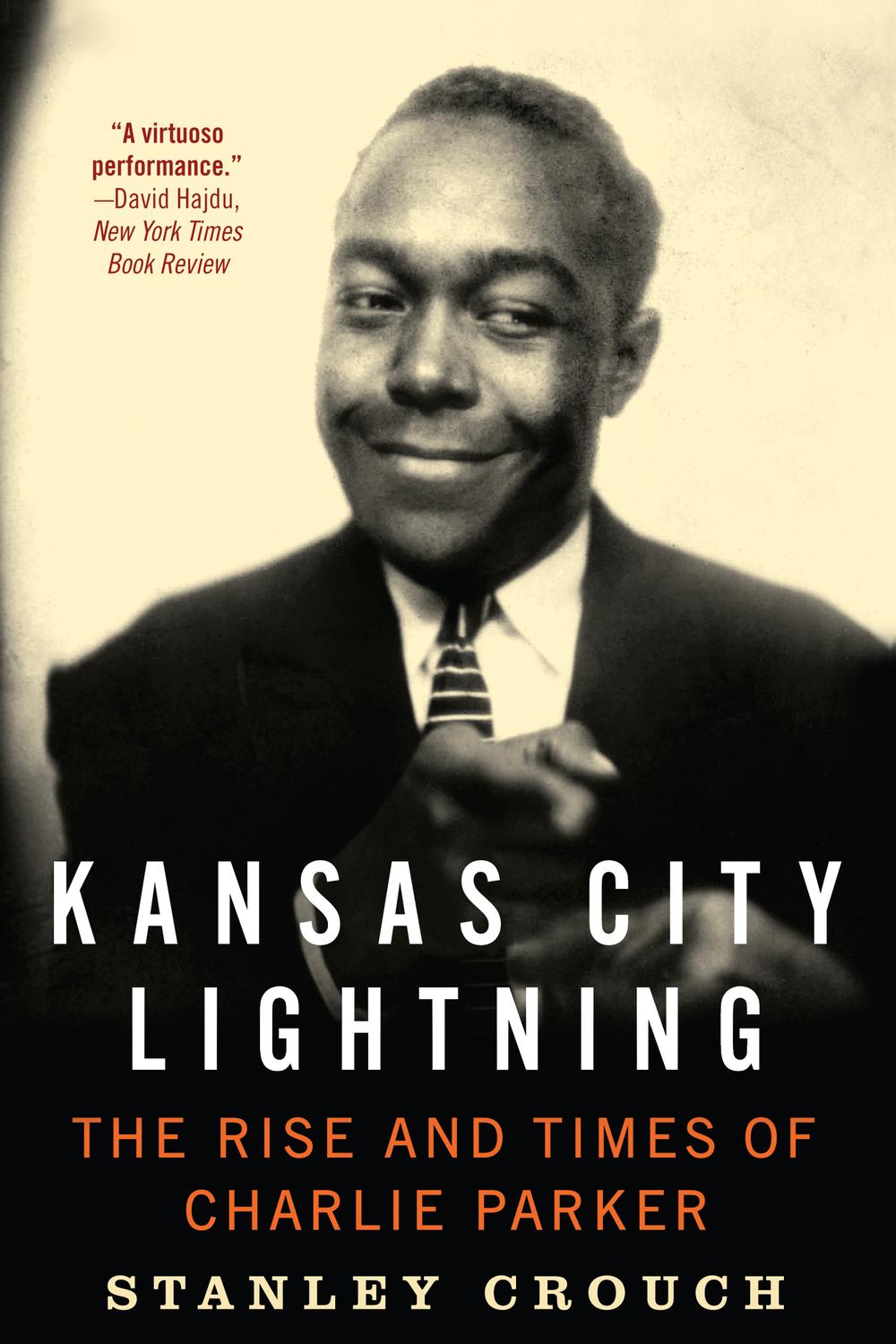 Book Kansas City Lightning: The Rise and Times of Charlie Parker free