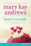 Book Heart Trouble: A Novel (Callahan Garrity) free