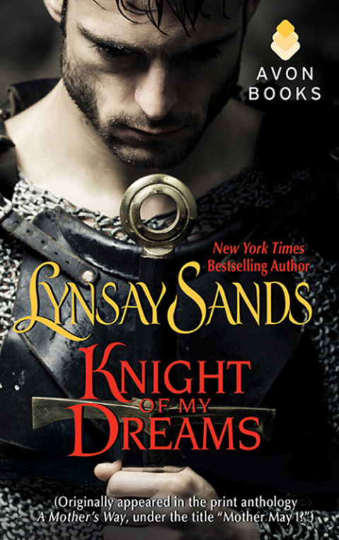 Book Knight of My Dreams: (Originally published under the title MOTHER MAY I? in the print anthology A MOTHER'S WAY) free
