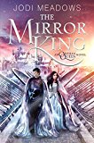 Book The Mirror King (Orphan Queen) free