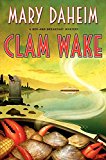 Book Clam Wake: A Bed-and-Breakfast Mystery (Bed-and-Breakfast Mysteries, 29) free