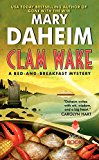 Book Clam Wake: A Bed-and-Breakfast Mystery (Bed-and-Breakfast Mysteries) free