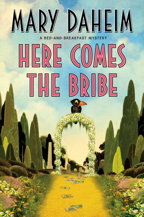 Book Here Comes the Bribe: A Bed-and-Breakfast Mystery (Bed-and-Breakfast Mysteries Book 30) free