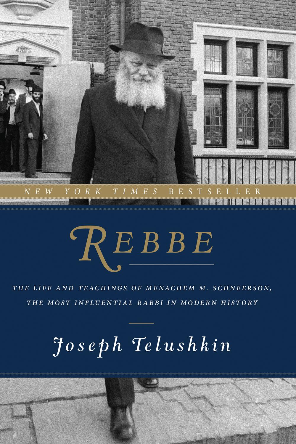 Book Rebbe: The Life and Teachings of Menachem M. Schneerson, the Most Influential Rabbi in Modern History free