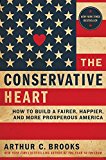 Book The Conservative Heart: How to Build a Fairer, Happier, and More Prosperous America free