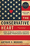 Book The Conservative Heart: How to Build a Fairer, Happier, and More Prosperous America free