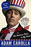 Book President Me: The America That's in My Head free