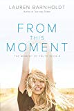Book From This Moment (Moment of Truth) free