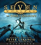 Book Seven Wonders Book 3: The Tomb of Shadows CD (Seven Wonders, 3) free