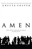 Book Amen: What Prayer Can Mean in a World Beyond Belief free