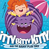 Book Itty Bitty Kitty and the Rainy Play Day free