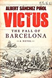 Book Victus: The Fall of Barcelona, a Novel free