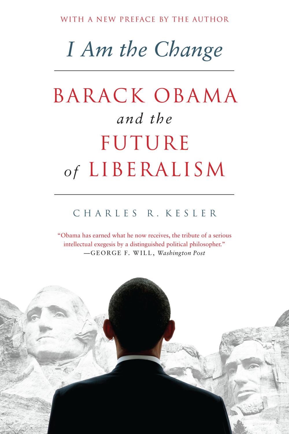 Book I Am the Change: Barack Obama and the Future of Liberalism free