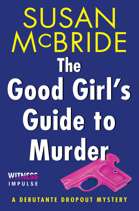 Book The Good Girl's Guide to Murder: A Debutante Dropout Mystery free