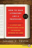Book How to Read Literature Like a Professor: A Lively and Entertaining Guide to Reading Between the Lines free