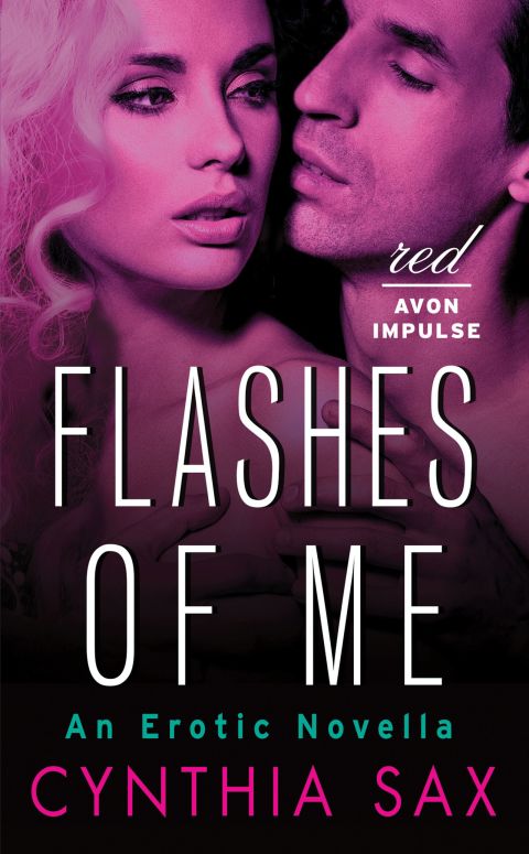 Book Flashes of Me: An Erotic Novella (Red Avon Impulse) free