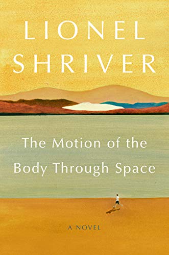 Book The Motion of the Body Through Space: A Novel free