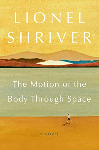 Book The Motion of the Body Through Space: A Novel free