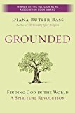 Book Grounded: Finding God in the World-A Spiritual Revolution free