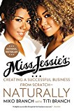 Book Miss Jessie's: Creating a Successful Business from Scratch---Naturally free
