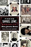 Book Finding Samuel Lowe: China, Jamaica, Harlem free