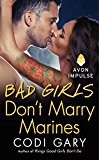 Book Bad Girls Don't Marry Marines (Rock Canyon, Idaho) free