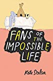 Book Fans of the Impossible Life free