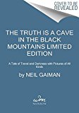 Book The Truth Is a Cave in the Black Mountains Limited Edition free