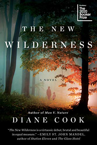 Book The New Wilderness: A Novel free