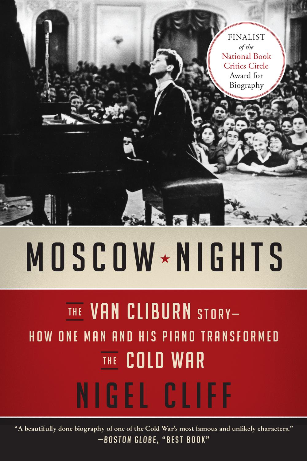 Book Moscow Nights: The Van Cliburn Story-How One Man and His Piano Transformed the Cold War free