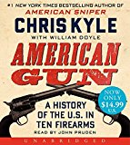 Book American Gun Low Price Cd: A History Of The U.s. In Ten Firearms free