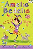 Book Amelia Bedelia Chapter Book #5: Amelia Bedelia Shapes Up (special edition) free