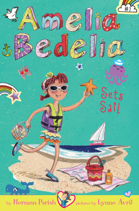 Book Amelia Bedelia Chapter Book #7: Amelia Bedelia Sets Sail free