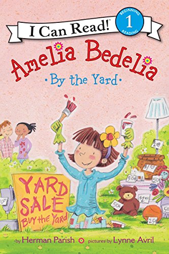 Book Amelia Bedelia by the Yard (I Can Read Level 1) free