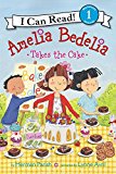 Book Amelia Bedelia Takes the Cake (I Can Read Level 1) free